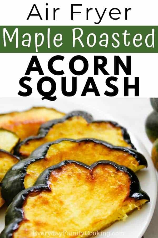 Title and Shown: Air Fryer Maple Roasted Acorn Squash (on a white plate)