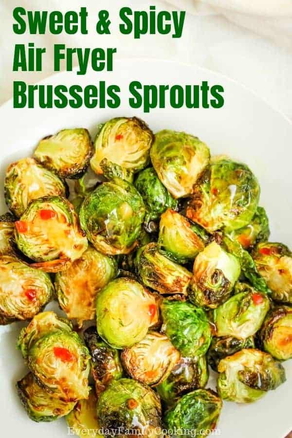 Title and Shown: Sweet & Spicy Air Fryer Brussels Sprouts