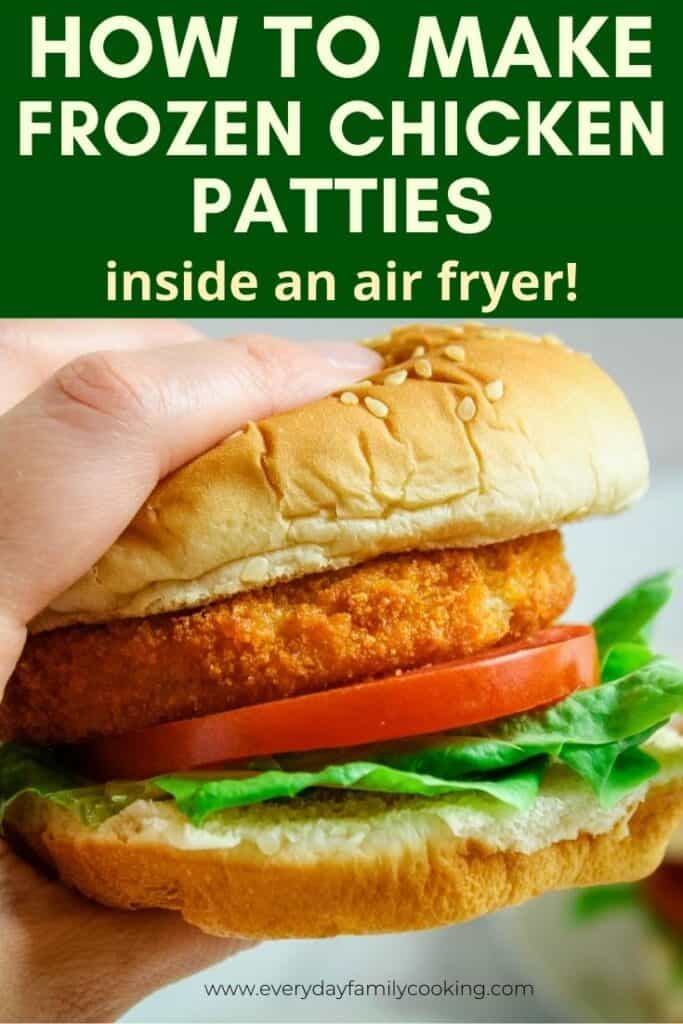 Title and Shown: How to Make Frozen Chicken Patties inside an air fryer (with chicken patty held in hand)