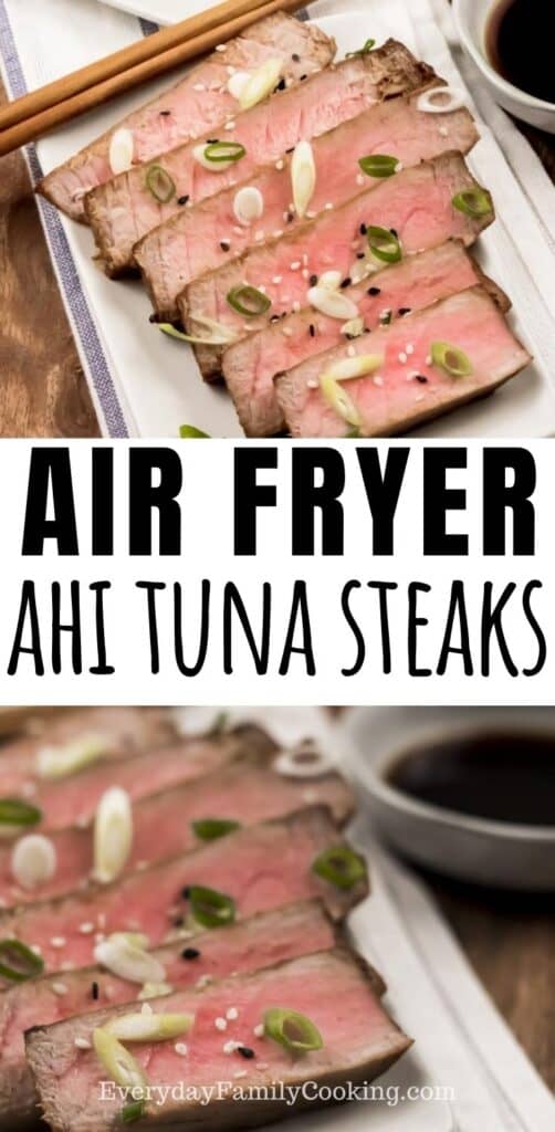 Title and Shown: Air Fryer Ahi Tuna Steaks (sliced on a white plate with chopsticks and sauce on the side)