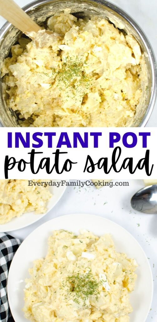 Title and Shown: Instant Pot Potato Salad (in Instant Pot and on a white plate)